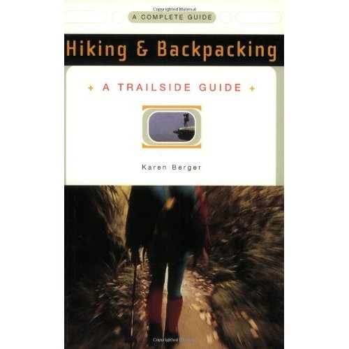Hiking and Backpacking: Trailside Guide