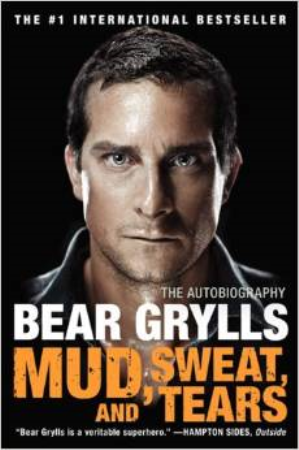 Bear Grylls -Mud, Sweat & Tears survival book